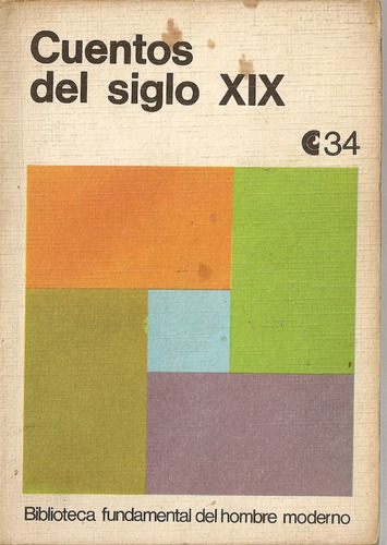 Cuentos Del Siglo Xix - Centro Editor De America Latina