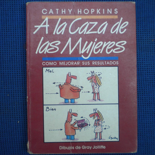 A La Caza De Las Mujeres, Cathy Hopkins, Ed. Javier Vergara