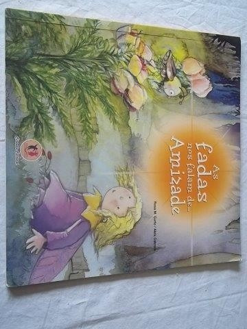 * Livro - As Fadas Nos Falam De Amizade - Infanto Juvenil