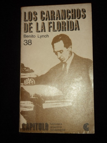Los Caranchos De La Florida Benito Lynch /en Belgrano