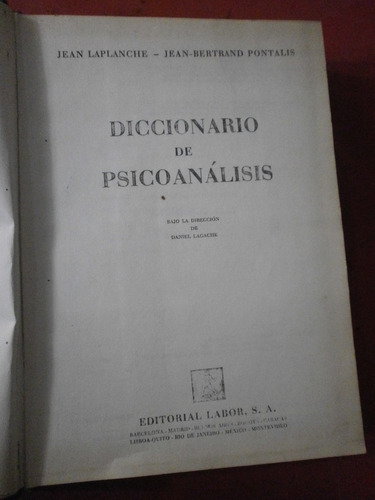 Diccionario Del Psicoánalisis - Laplanche 1era Edición