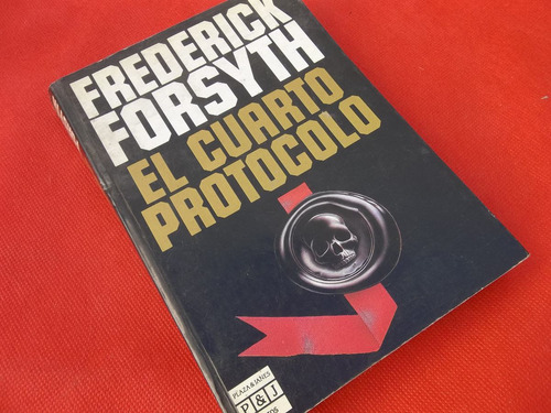 El Cuarto Protocolo Por Frederick Forsyth Excelente
