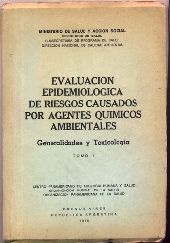 Epidemiología Riesgos Agentes Químicos Ambientales. 1988