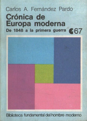 Carlos Fernandez Pardo - Cronica De Europa Moderna