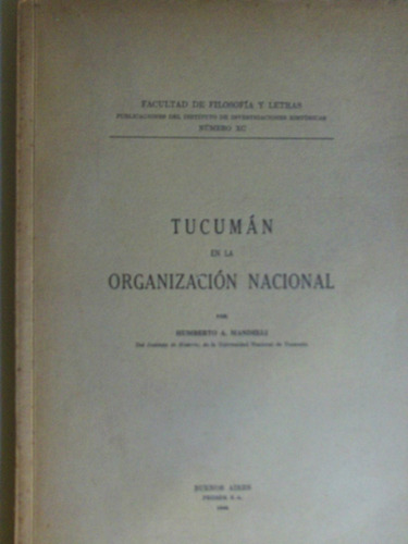 Tucuman En La Organizacion Nacional