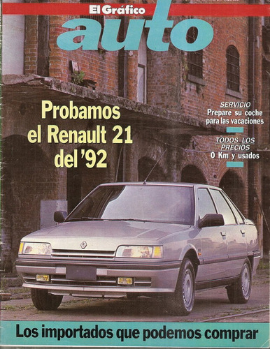 El Gráfico Auto 3765 A- Renault 21 Txe Gama 92/ Vacaciones