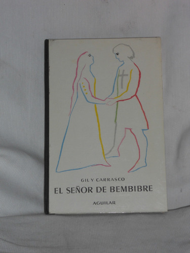 Imagen 1 de 3 de El Señor De Bembibre. Enrique Gil Y Carrasco. Aguilar 1965.