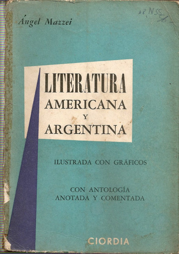 Literatura Americana Y Argentina - Mazzei - Ciordia