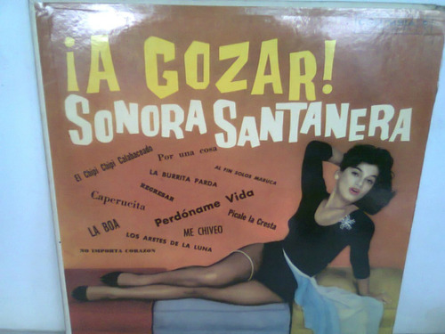 Sonora Santanera. A Gozar. Vinilo