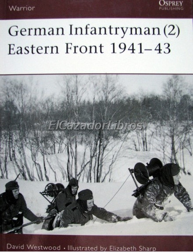 Osprey German Infantryman (2) Eastern Front 1941-43 A34