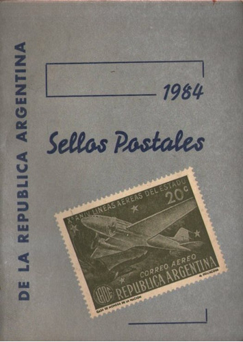 Catalogo De Sellos Postales Republica Argentina 1984