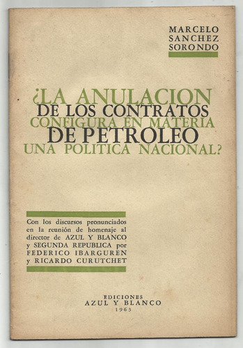 Sánchez Sorondo Anulación De Los Contratos De Petróleo