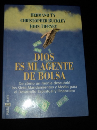 Dios Es Mi Agente De Bolsa - Hermano Ty Christopher Buckely