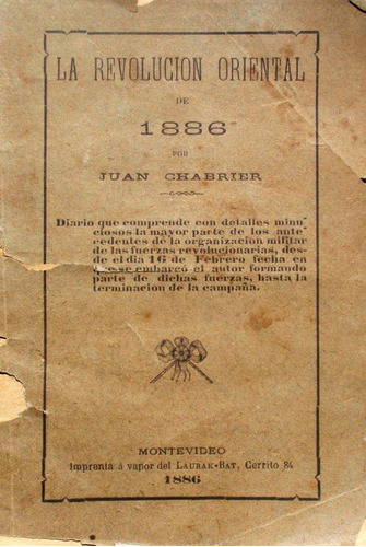Revolucion Quebracho Diario Juan Chabrier 1886 Paysandu