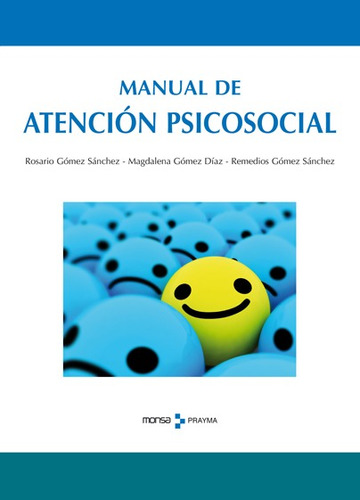 Libro Manual De Atención Psicosocial Editorial Monsa España