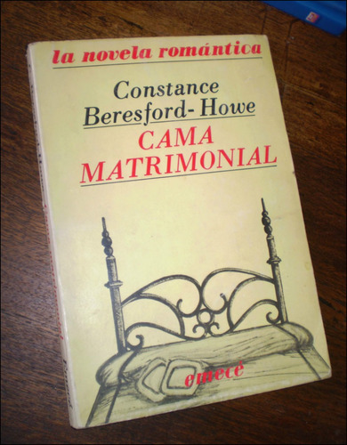 Cama Matrimonial _ Constance Beresford Howe - Emece