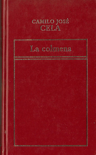 La Colmena - Camilo Jose Cela - Ediciones Orbis