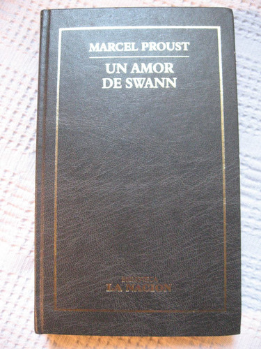 Marcel Proust - Un Amor De Swann