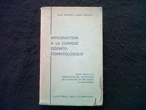 Introduction A La Clinique Odonto Stomatologique Lebourg