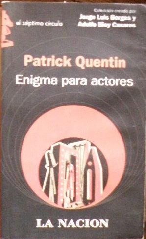 Enigma Para Actores. Patrick Quentin. 7° Círculo