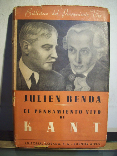 Adp El Pensamiento Vivo De Kant / Ed Losada 1945 Bs. As.