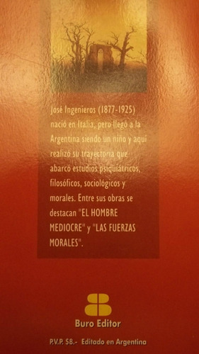 Las Fuerzas Morales Jose Ingenieros 1999 Buro Ed. Br. Norte