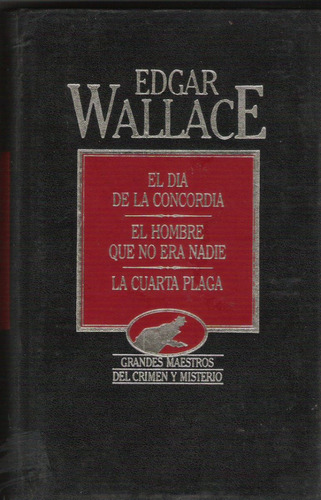 El Día De La Concordia   La Cuarta Plaga   Edgar Wallace