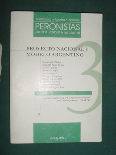 Libro Revista Peronismo Peron Proyecto Nacional Modelo 4/03