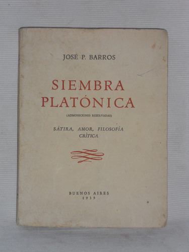 Siembra Platonica Jose P Barros 1939