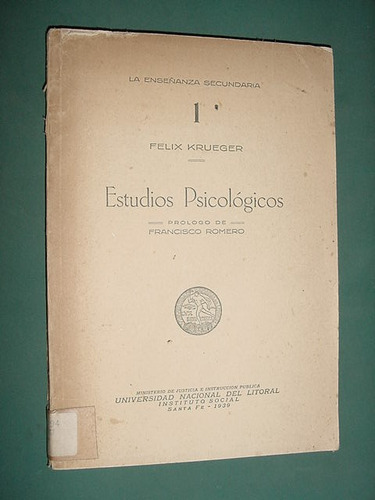 Libro Estudios Psicologicos Felix Krueger Santa Fe 1939