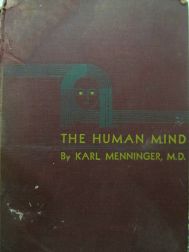 El Arcon The Human Mind De Karl A. Menninger Md De 1930