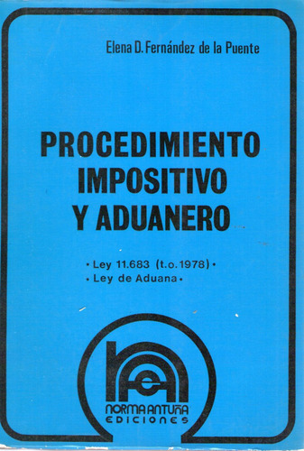 Procedimiento Impositivo Y Aduanero E. D. Fernandez Puente