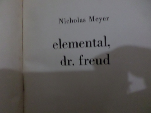 Elemental , Dr Feud , Nicholas Meyer