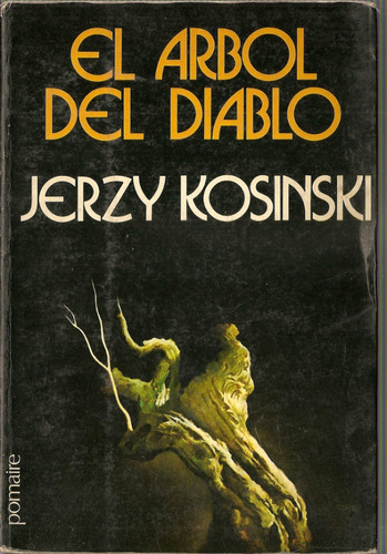 El Arbol Del Diablo - Kosinski - Pomaire