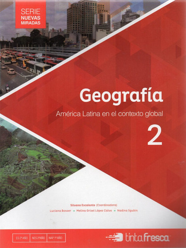 Geografía 2  América Latina En Contexto Global Tinta Fresca