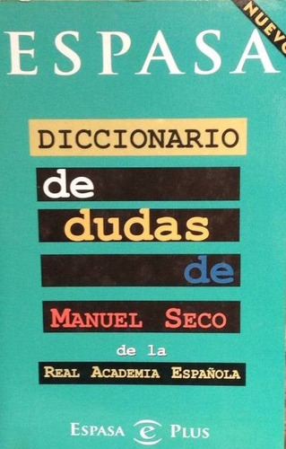 Espasa Diccionario De Dudas Manuel Seco Nueva Edicion