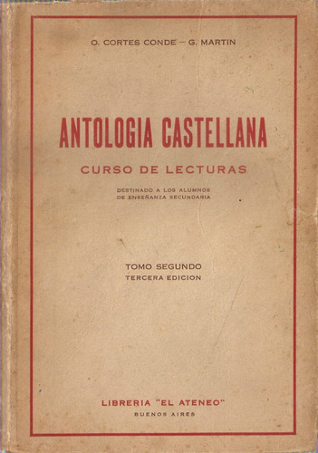 Antologia Castellana T 2- Cortes Conde, Martin - El Ateneo