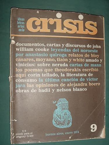 Revista Crisis 9 Ene/74 Cooke Baadi Boero Bioy Casares Mann