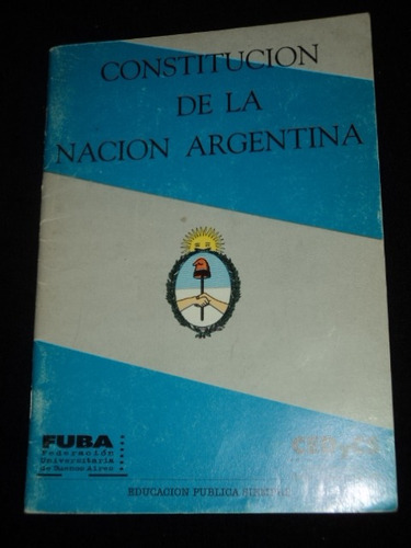 Constitucion De La Nacion Argentina (agosto 1994)