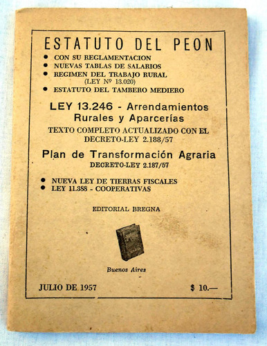 Estatuto Del Peón - Editorial Bregna - 1957