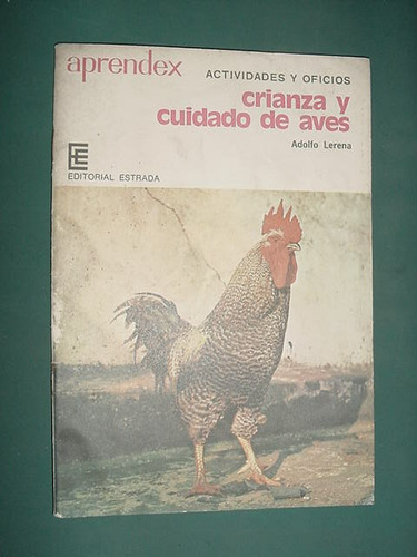 Revista Manual Aprendex Crianza Cuidado Aves Adolfo Lerena