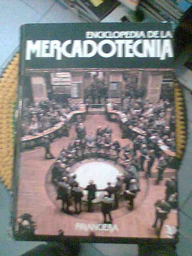 Enciclopedia De La Mercadotecnia Financiera