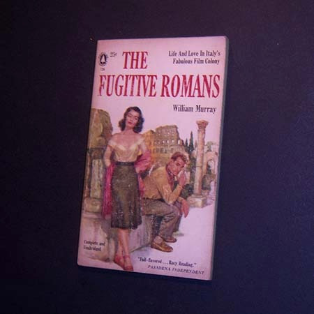 The Fugitive Romans . William Murray