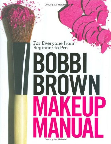 Book : Bobbi Brown Makeup Manual: For Everyone From Begin...