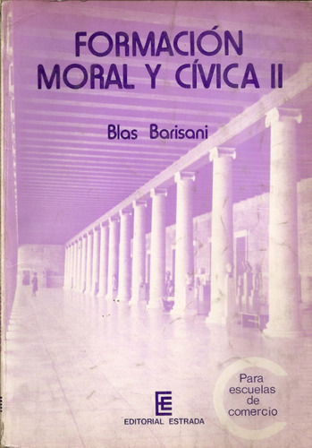 Formacion Moral Y Civica Ii - Barisani - Estrada