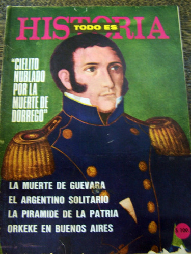 Todo Es Historia Nº 10 * Febrero 1968 * Felix Luna *