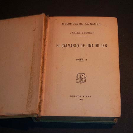 El Calvario De Una Mujer . Tomo 2 . Daniel Lesueur