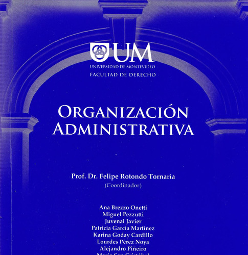 Libro Organizacion  Administrativa  /  Felipe Rotondo