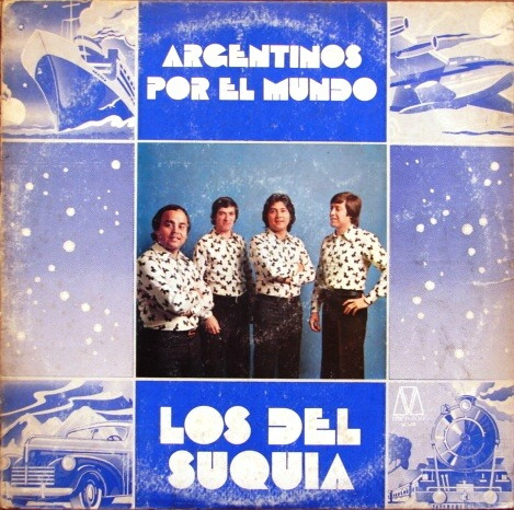 Los Del Suquia - Argentinos Por El Mundo - Lp 1974 Folklore
