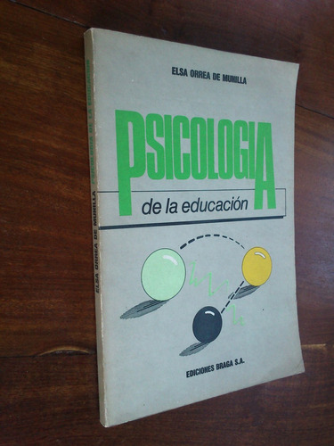 Psicología De La Educación - Elsa Orrea De Munilla